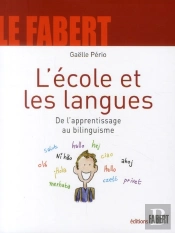 Ecole Et Les Langues. De L'Apprentissage