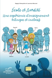 École Et Surdité ; Une Expérience D'Enseignement Bilingue Inclusif