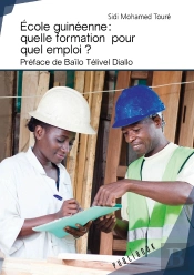 École Guinéenne : Quelle Formation Pour Quel Emploi ?