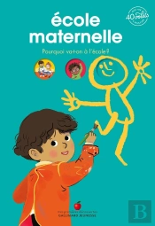 École Maternelle : Pourquoi Va-T-On À L'École ?