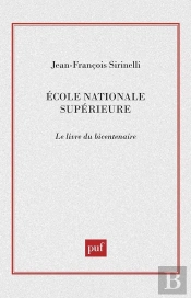 École Normale Supérieure : Le Livre Du Bicentenaire