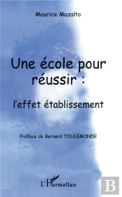 Ecole Pour Reussir L'Effet Etablissement