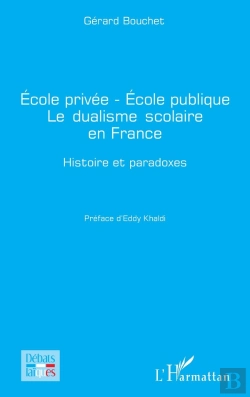 Bertrand.pt - École Privée - École Publique    Le Dualisme Scolaire En France : Histoire Et Paradoxes