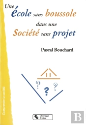 École Sans Boussole Dans Une Société Sans Projet