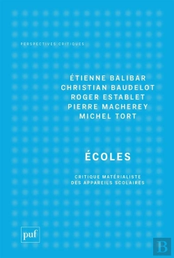 Bertrand.pt - Ecoles : Critique Matérialiste Des Appareils Scolaires