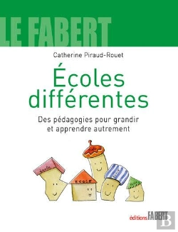 Bertrand.pt - Ecoles Differentes. Des Pedagogies Pour