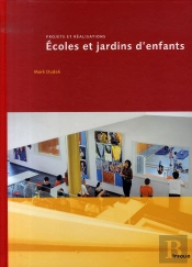 Ecoles Et Jardins D'Enfants. Projets Et Réalisation