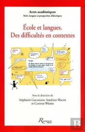 Ecoles Et Langues. Des Difficultes En Contexte