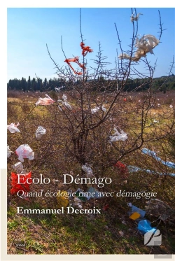 Bertrand.pt - Ecolo - Demago : Quand Ecologie Rime Avec Demagogie