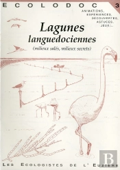Ecolodoc T.3; Lagunes Languedociennes ; Milieux Salés... Milieux Secrets.