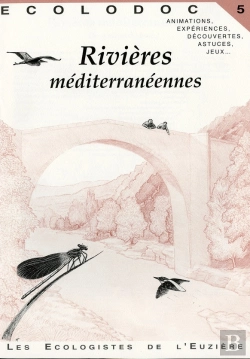 Bertrand.pt - Ecolodoc T.5; Rivières Méditerranéennes