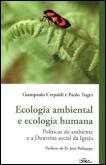 Ecologia Ambiental e Ecologia Humana