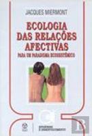 Ecologia das Relações Afectivas