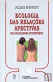 Ecologia das Relações Afectivas