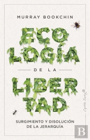 Ecologia De La Libertad