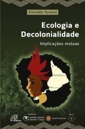 Ecologia E Decolonialidade