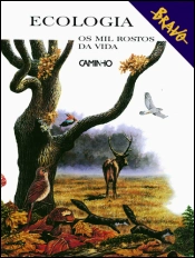 Ecologia - Os Mil Rostos da Vida