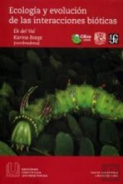 Ecologia Y Evolucion De Las Interacciones Bioticas 