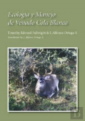 Ecologia Y Manejo De Venado Cola Blanca