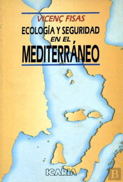 Bertrand.pt - Ecología Y Seguridad En El Mediterráneo