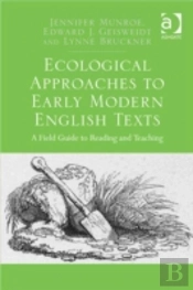 Ecological Approaches To Early Modern English Texts