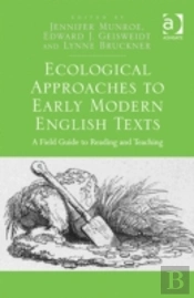Ecological Approaches To Early Modern English Texts