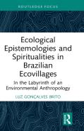 Ecological Epistemologies And Spiritualities In Brazilian Ecovillages