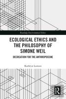 Ecological Ethics And The Philosophy Of Simone Weil