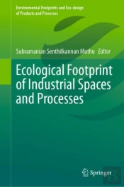 Ecological Footprint Of Industrial Spaces And Processes