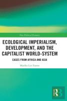 Ecological Imperialism, Development, And The Capitalist World-System