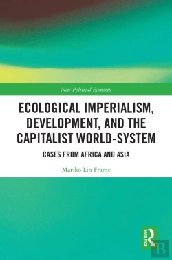 Bertrand.pt - Ecological Imperialism, Development, And The Capitalist World-System
