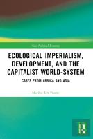 Ecological Imperialism, Development, And The Capitalist World-System