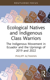 Ecological Natives And Indigenous Class Warriors