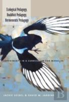 Ecological Pedagogy, Buddhist Pedagogy, Hermeneutic Pedagogy