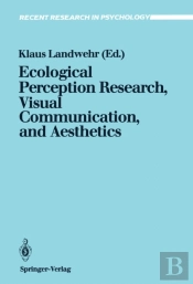 Ecological Perception Research, Visual Communication, And Aesthetics