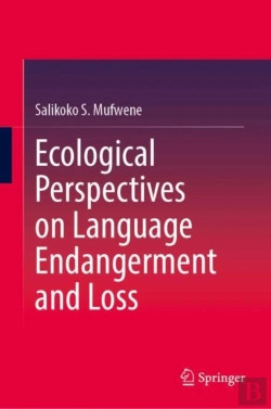 Bertrand.pt - Ecological Perspectives On Language Endangerment And Loss