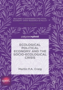 Ecological Political Economy And The Socio-Ecological Crisis