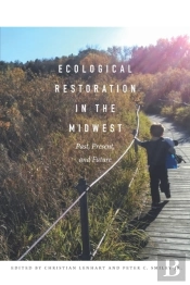 Ecological Restoration In The Midwest