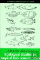 Ecological Studies In Tropical Fish Communities