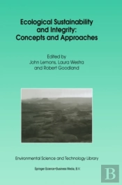 Ecological Sustainability And Integrity: Concepts And Approaches