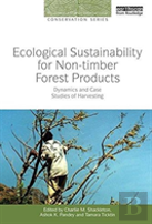 Ecological Sustainability For Non-Timber Forest Products