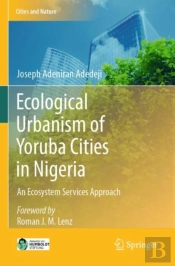 Ecological Urbanism Of Yoruba Cities In Nigeria