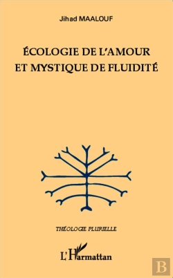 Bertrand.pt - Écologie De L'Amour Et Mystique De Fluidité