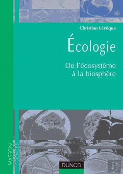 Bertrand.pt - Écologie - De L'Écosystème À La Biosphère - Livre+Compléments En Ligne : De L'Écosystème À La Biosphère
