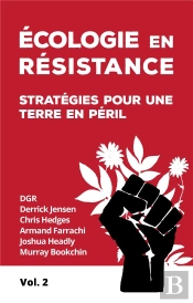 Écologie En Résistance T.2 ; Stratégie Pour Une Terre En Péril