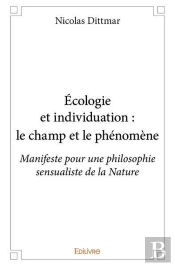 Écologie Et Individuation ; Le Champ Et Le Phénomène