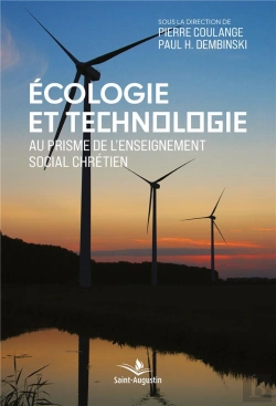 Bertrand.pt - Écologie Et Technologie ; Au Prisme De L'Enseignement Social Chrétien
