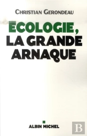 Écologie, La Grande Arnaque