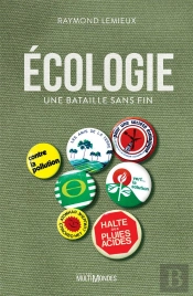 Écologie : Une Bataille Sans Fin