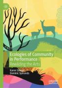 Ecologies Of Community In Performance